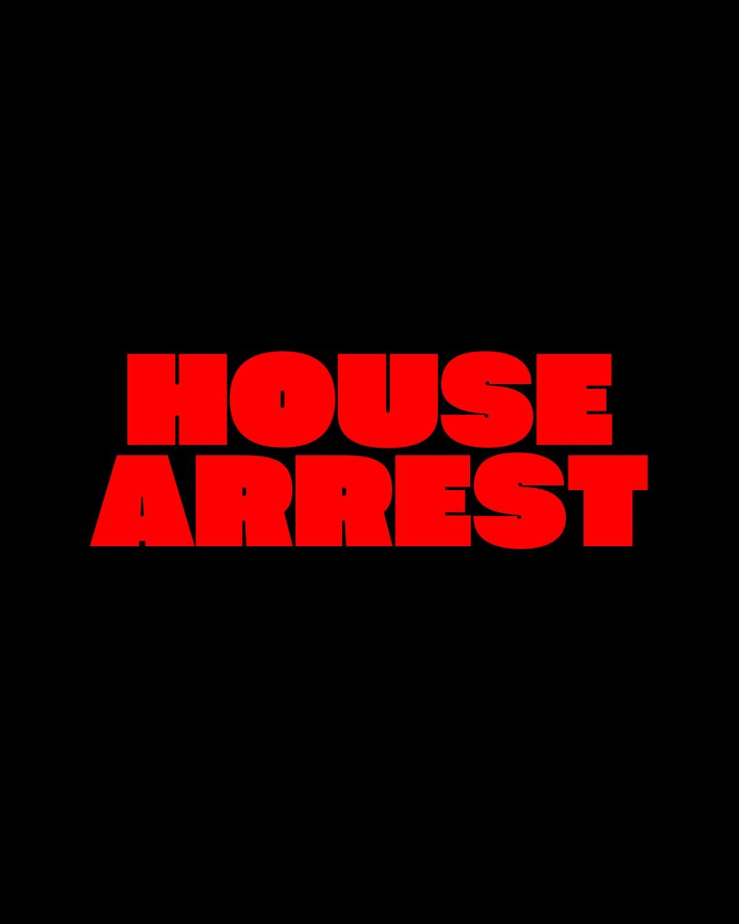 HOUSE ARREST : OWAMBE